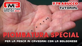 TUTORIAL Piombatura per la pesca ai cavedani CON LA BOLOGNESE Torpille  trabuccofishing [upl. by Bushore]