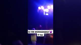 DJ RN MORADABAD 😈 [upl. by Aicala]