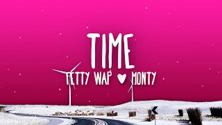 Fetty Wap  Time Lyrics Ft Monty [upl. by Olson]