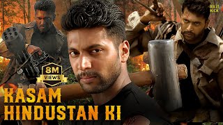 Kasam Hindustan Ki  Hindi Dubbed Movies  Jayam Ravi  Saranya Nag  Dhanshika  Action Movies [upl. by Herr866]