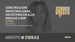 Construcción industrializada un sistema en alza gracias a BIM  AXO Episodio 14 [upl. by Ardnassela]