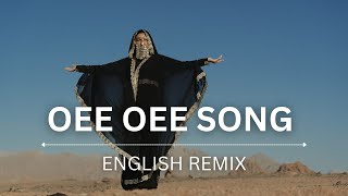 Oee Oee English Remix Song amp Music  DeepMusic [upl. by Shena]