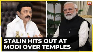 Tamil Nadu CM Stalin Hits Out At Modi Over Temples Condemns Misuse Of Temple Charge By Pm Modi [upl. by Aicilra]