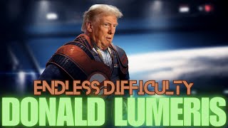 The Donald Trumps Of The Galaxy Are Back At It  lumeris Endless Difficulty Episode 2 [upl. by Eed815]