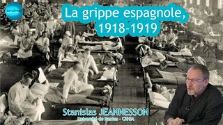 ÉPIDÉMIES n°8  La grippe espagnole 19181919 [upl. by Manon]