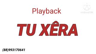 Playback  TU XÊRA  Anderson Cantor [upl. by Milicent]