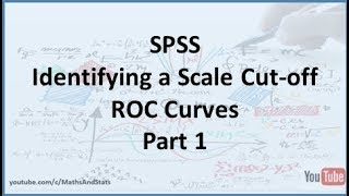 SPSS How to identify an optimum CutOff Point on a Psychometric Scale  Part 1 [upl. by Madelene]