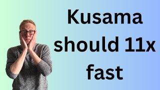 Kusama KSM should hit 500 per coin currently 48 [upl. by Jaymee568]