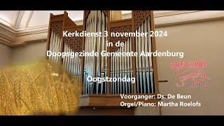 Kerkdienst 3 november 2024 [upl. by Yrtneg437]