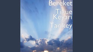 Keyari Tarikey [upl. by Golliner580]