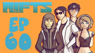 Rifts RPG Campaign Part 60 [upl. by Leddy]