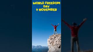 World Freedom Day 2024  9 November World Freedom Day  Freedom Day Quotes  Freedom Day Status [upl. by Ainala]