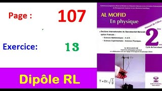 Al moufid en phyisique 2bac page 107 Exercice 13 dipôle RL [upl. by Eleanore]