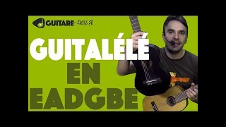 Accorder sa guitalélé en EADGBE comme une guitare [upl. by Arral]