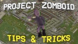 Project Zomboid Beginner Tips amp Tricks [upl. by Rebmyt]