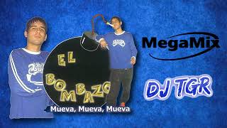 EL BOMBAZO MEGAMIX DJ TGR [upl. by Aikenat]