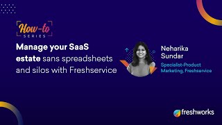 Manage your SaaS in Freshservice [upl. by Siocnarf]