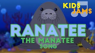 RANATEE The Manatee Song Original Kids Song  FamilyFriendly Classic Childrens Song [upl. by Hsiwhem]