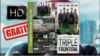 Descarga Triple frontera Español Latino [upl. by Nonnad]