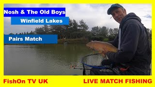 FishOn TV UK  WINFIELD LAKES  PAIRS MATCH  NOSH amp THE OLD BOYS  OCTOBER 20TH [upl. by Esimorp]