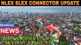 CONNECT NA SA SKYWAY STAGE 3 NLEX SLEX CONNECTOR UPDATE JANUARY 21 2024 [upl. by Edmond]