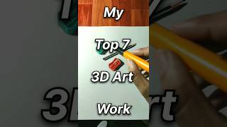 My Top 7 3D Art Work 💀 shorts youtubeshorts shortsart art artist drawing 3dart rahiljindran [upl. by Ayardna471]