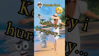 Kobiety i huragany 😁🤣 kawały żarty dpwcipy śmieszne humor shorts [upl. by Nniuq]