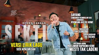 1 JAM DENNY CAKNAN  SEKTI LIRIK LAGU [upl. by Reidid]