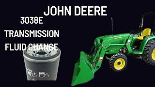 John Deere 3038e Transmission oil change [upl. by Myrvyn]