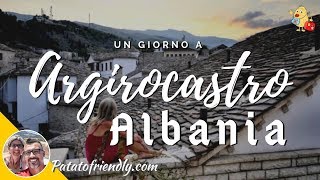 Argirocastro o Gjirokaster un giorno nella città dai tetti dargento patrimonio UNESCO in Albania [upl. by Omura997]