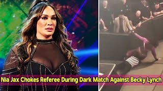 Nia Jax Chokes Referee During Dark Match Against Becky Lynch After WWE SmackDown [upl. by Odrareve]