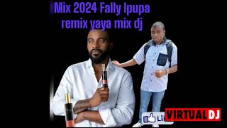 Mix 2024 Fally Ipupa remix yaya mix dj tel 678 86 11 57 [upl. by Schreibe456]