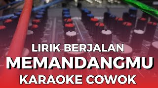 karaoke memandangmu nada cowok [upl. by Iramo361]