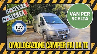 omologazione camper Fai da Te  diy guida e passaggi da seguire [upl. by Amandie]