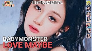 instrumental babymonster  love maybe [upl. by Yanej143]