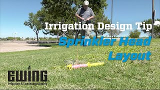 Irrigation Design Tip  Sprinkler Head Layout [upl. by Brunk]