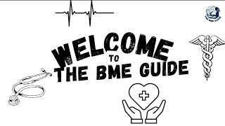 Welcome to The BME Guide [upl. by Enrol]