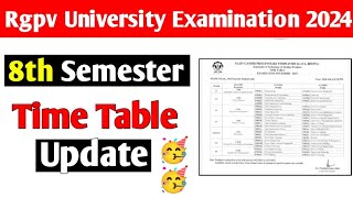 Rgpv 8th semester time table update 🥳jaldi dekho [upl. by Ainecey]