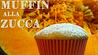 MUFFINS ALLA ZUCCA FATTI IN CASA DA BENEDETTA  Homemade Pumpkin Muffins recipe [upl. by Vacla975]