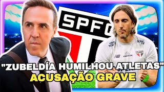 POLÊMICA no SPFC WAGNER RIBEIRO Acusa ZUBELDÍA de Humilhar Jogadores e Funcionários [upl. by Noissap]