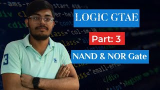 DIGITAL LOGIC  LOGIC GATE NAND amp NOR GATE [upl. by Tlok]