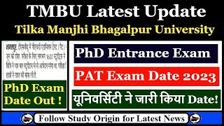 TMBU PAT Exam Date 2023 Release  Tilka Manjhi Bhagalpur University PhD Admission 2023 [upl. by Uball759]