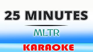 25 Minutes  Michael Learns To Rock KARAOKE [upl. by Ardeid]