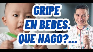 Gripe en bebes síntomas y tratamiento  descúbrelo todo aquí [upl. by Ait]