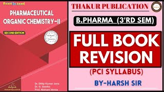 Pharmaceutical Organic ChemistryII  B Pharma 3rd Sem  Full Book Revision  By Thakur Publication [upl. by Adniram]