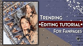 Trending Editing Tutorial for Fanpages❥  Hitis Creation [upl. by Brainard]