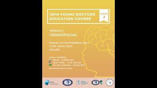 ISPN Young doctors education course series  Module 29 Craniofacial [upl. by Timus633]