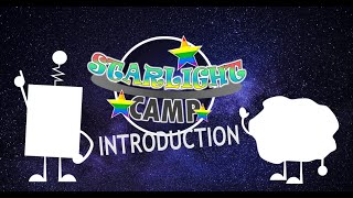 Starlight Camp Intro [upl. by Bunny52]