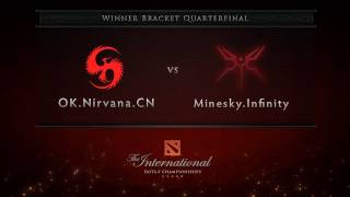 OKNirvanaCN vs MineskiInfinity  Loser Bracket Rd 1  English Commentary  Dota 2 International [upl. by Kaitlin89]