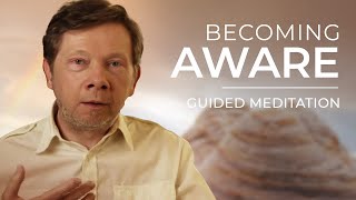 Beyond Awareness  Guided Meditation by Eckhart Tolle [upl. by Ratna298]